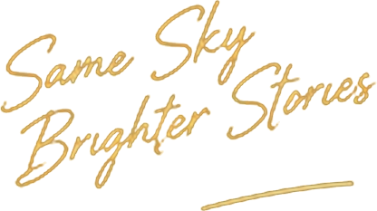 Same Sky Brighter Stories